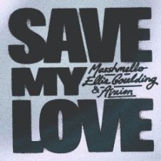 Обложка Marshmello & Ellie Goulding & AVAION – Save My Love