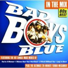 Обложка Bad Boys Blue – Bad Boys Blue Megamix