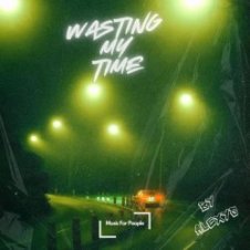 Обложка ALEXYS & Strn. – Wasting My Time (Speed Garage)