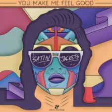 Обложка Satin Jackets – You Make Me Feel Good