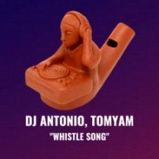 Обложка Dj Antonio & TomYam – Whistle Song