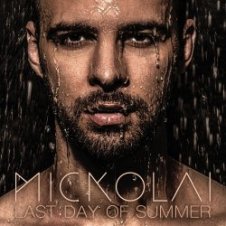 Обложка Mickolai – Last Day of Summer
